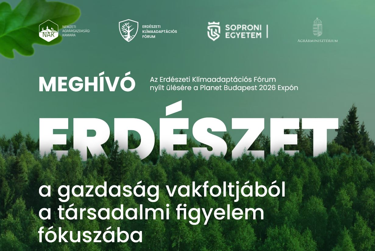 Az Erdészeti Klímaadaptációs Fórum nyílt ülése a Planet Budapest 2026 Expo keretében - fenntarthatóság, klímaadaptáció, természethelyreállítás